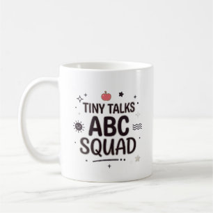 Mug Tiny Talks ABC Squad Prof de Vie