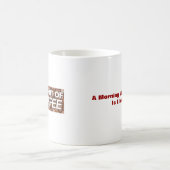 Mug Tir quotidien de café - un matin avec le café (Centre)