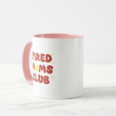 Mug Tired Moms Club (Devant gauche)