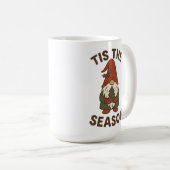 Mug Tis The Season Gnome Christmas (Devant droit)