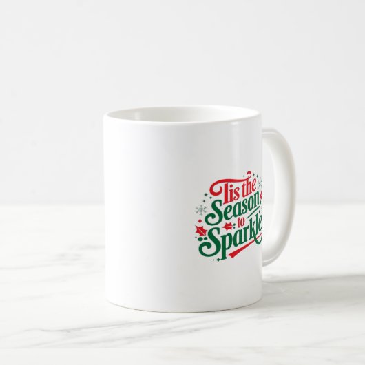 Mug Tis The Season To Sparkle (Devant droit)
