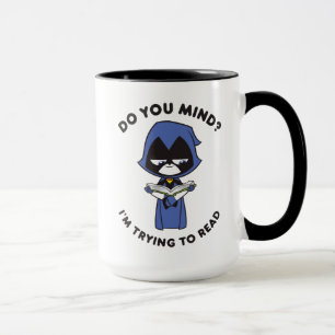 Mug Titans Ados, partez ! Raven "J'essaie de lire"
