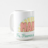 Mug Título: Faith, Strength & Tenderness (Devant gauche)