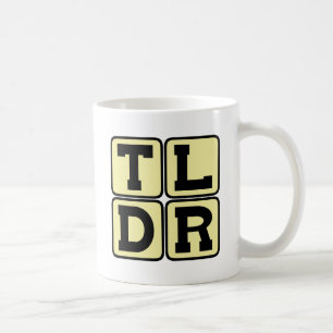 Mug TLDR Trop Long À Lire TL;DR Acronyme Internet