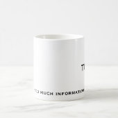 Mug TMI, (trop d'information), TMI (Centre)