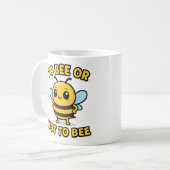 Mug To bee or not to bee (Devant gauche)