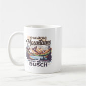 Mug To Hell With Your Mountains Show Me Your Busch Hum (Gauche)