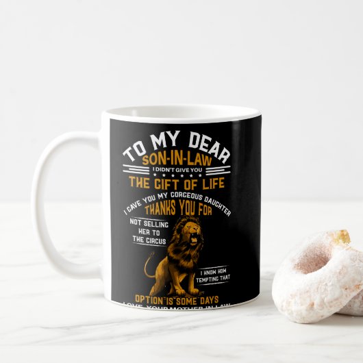 Mug To My Dear Son-In-Law I Didn't Give You The Gift (Avec donut)