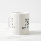 MUG TO THE BEST DAD (Devant gauche)