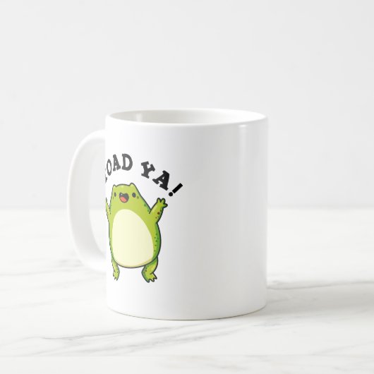 Mug Toad Ya Funny Frog Pun (Devant gauche)
