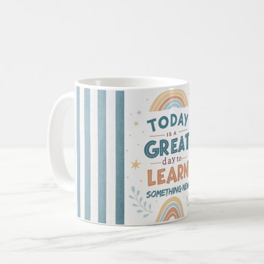 Mug Today Is a Great Day to Learn Something New (Devant gauche)