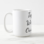 Mug Together, We Create Our Future (Gauche)