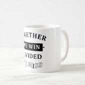 Mug Together We Win - Divided We Miss (Devant droit)