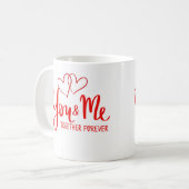 Mug Toi Et Moi Ensemble Pour Toujours (Devant gauche)