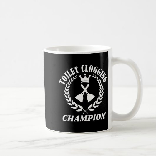 Mug Toilet Clogging Chamon Funny Sarcastic  (Droite)
