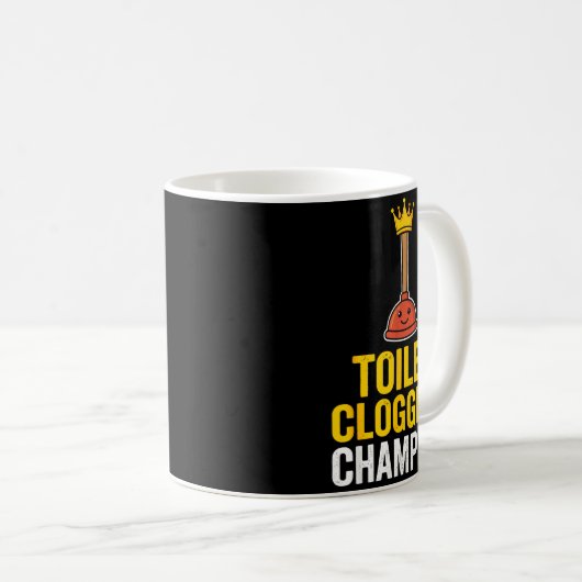 Mug Toilet Clogging Chamon Funny Toilet Clogger Quote  (Devant droit)