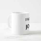 Mug Tomber Derrière Les Joneses (Devant gauche)