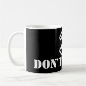 Mug Ton gentil dicton : NE TOUCHE PAS (Gauche)