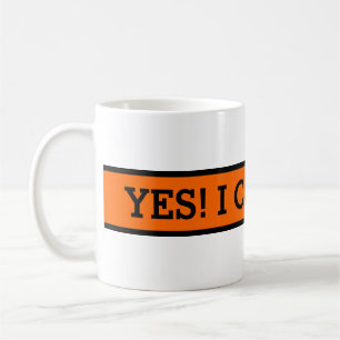 Mug Ton gentil dicton : OUI ! JE PEUX LE FAIRE !