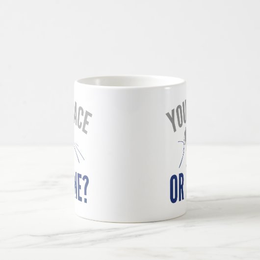 Mug Ton Pace Ou Le Mien ? (Centre)