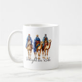 Mug Tonight We Ride Christmas, 3 Wise Men Funny Christ (Gauche)