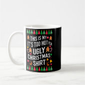 Mug Too Hot Ugly Christmas Sweaters Funny Men Women Fa (Gauche)