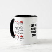 Mug TOOTH BE TOLD Dental Noël Floss ophy (Devant gauche)