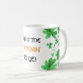 Mug Top of the Morning to Ye Shamrock irlandais (Devant droit)