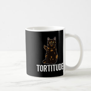 Mug Tortitude Tortoiseshell Chat propriétaire Tortie A