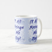 Mug Totalement amusant apporte Joy Clutter Slogan Art (Devant droit)
