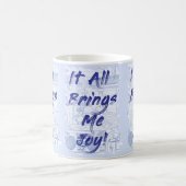 Mug Totalement amusant apporte Joy Clutter Slogan Art (Centre)