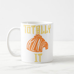 Mug Totalement Cuire T Shirt I Poterie Céramique Art C