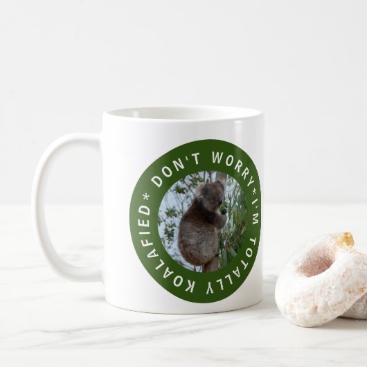 Mug Totalement Koalafied Koala Cute Animal Australie (Avec donut)