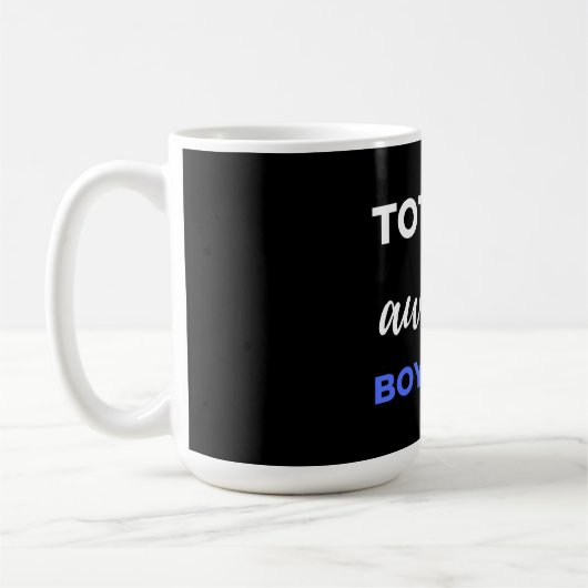 Mug Totally Awesome Boyfriend (Gauche)
