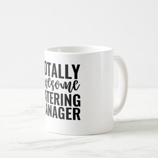 Mug Totally Awesome Catering Manager (Devant droit)