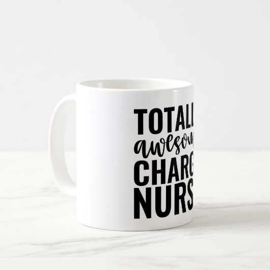 Mug Totally Awesome Charge Nurse (Devant gauche)