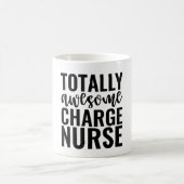 Mug Totally Awesome Charge Nurse (Centre)