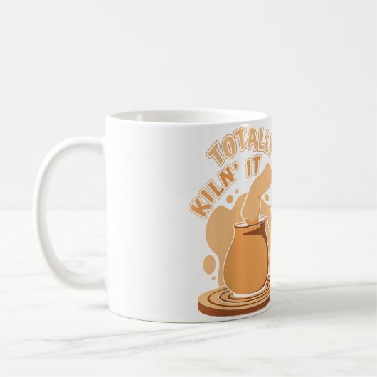 Mug Totally Kiln It Pottery Pro Wheel Hobby Lover Pott (Gauche)