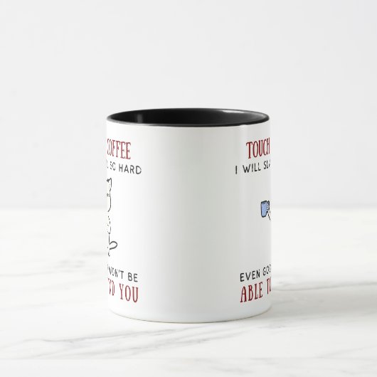 Mug Touch My Coffee (Centre)