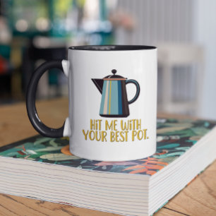 Mug Touchez-Moi Avec Votre Meilleur Café Rétro Pot