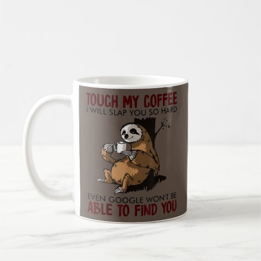 Mug Touchez Mon Café Je Vais Vous Frapper Fantastique (Gauche)