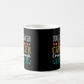 Mug Tough Enough To Be A Caregiver Crazy To Love It (Centre)