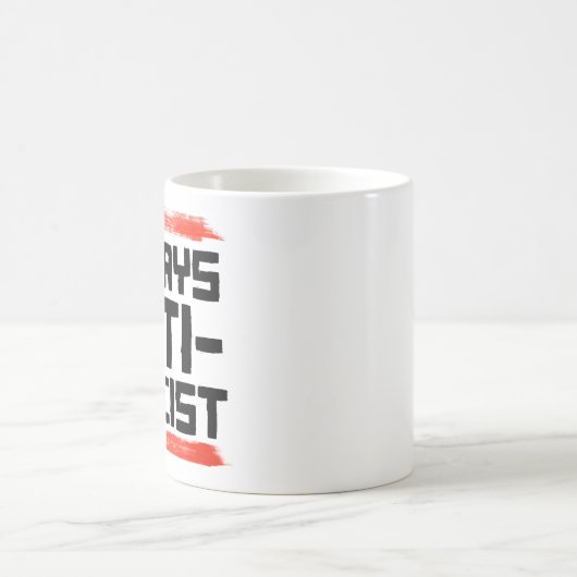 MUG TOUJOURS ANTI-FASCISTE (Centre)