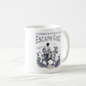 Mug Toujours avoir une chèvre d'évasion (articles plus (Devant droit)
