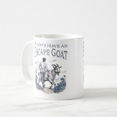 Mug Toujours avoir une chèvre d'évasion (articles plus (Devant gauche)