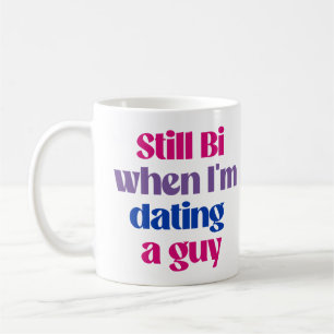 Mug Toujours bi quand je suis en couple avec un mec