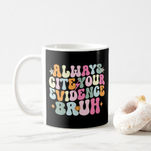 Mug Toujours Citer Vos Preuves Mec Prof D'Anglais 