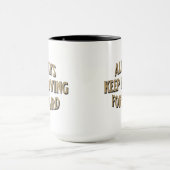 Mug Toujours continuer à avancer (Centre)