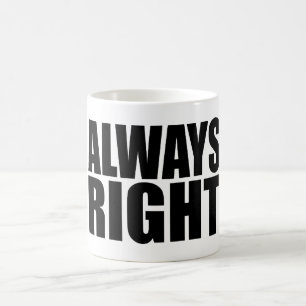 MUG TOUJOURS DROITE