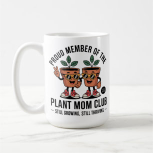 Mug Toujours en Croissance, Toujours en Pleine Forme D